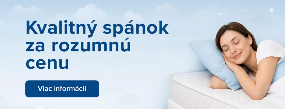 Kvalitný spánok za rozumnú cenu