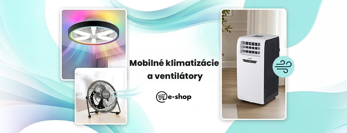 Mobilné klimatizácie  a ventilátory