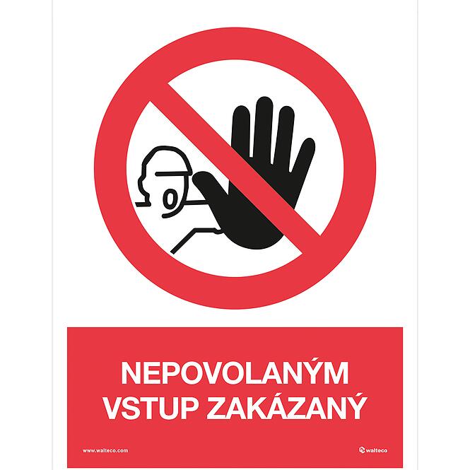 Nepovolaným vstup zakázaný 210 x 148 mm