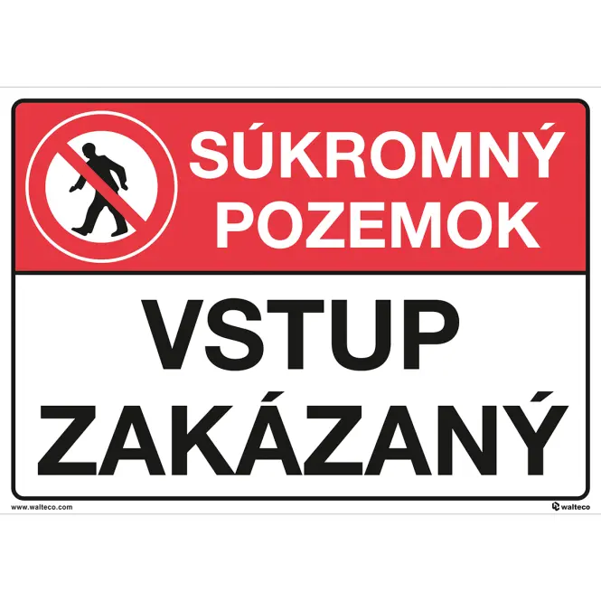 Súkromný pozemok, vstup zakázaný  A4