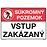 Súkromný pozemok, vstup zakázaný  A4